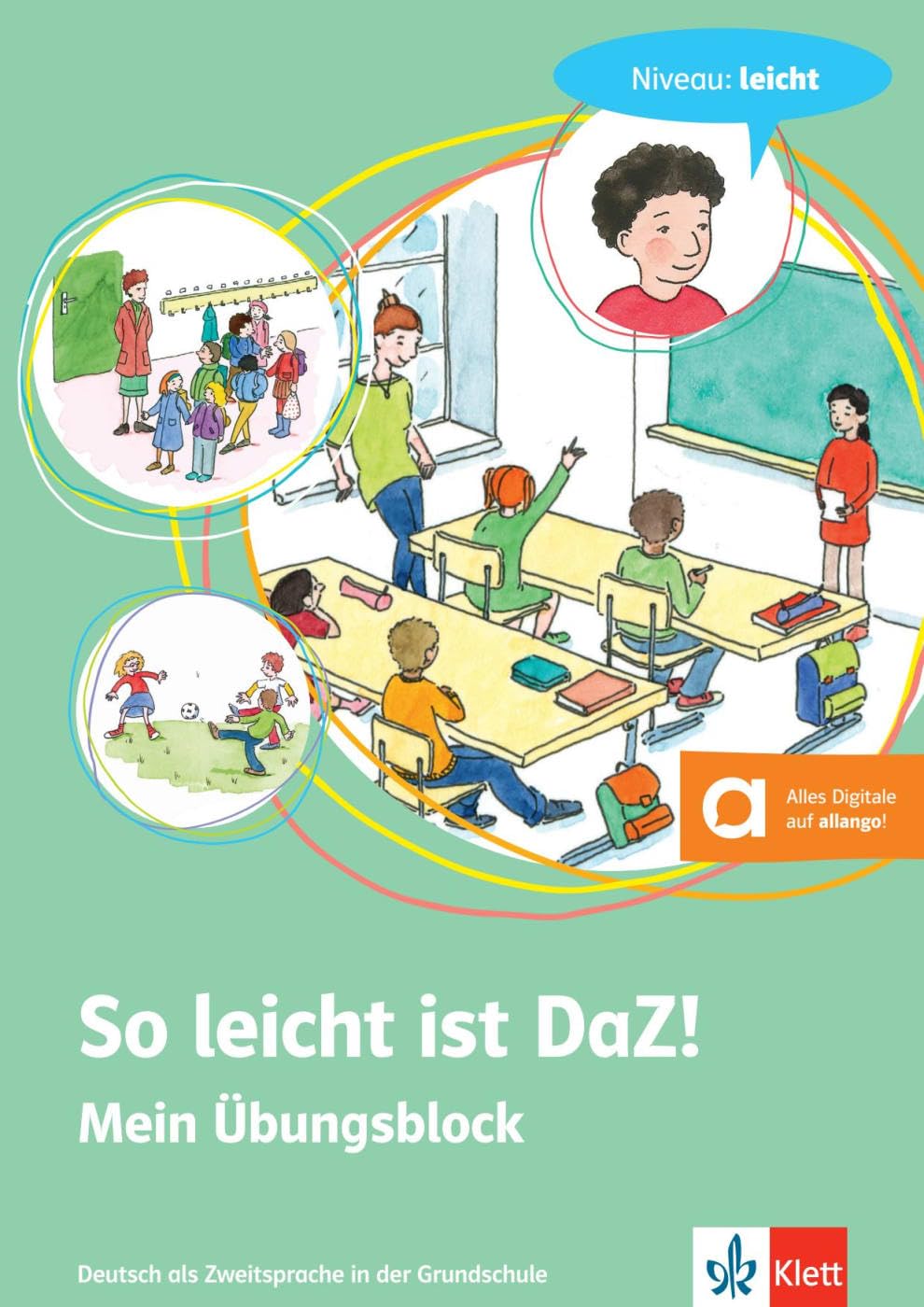 So leicht ist DaZ!: Deutsch als Zweitsprache in der Grundschule - Niveau: leicht . Niveau leicht, Übungsblock mit digitalen Extras (Meine Welt auf Deutsch) General education