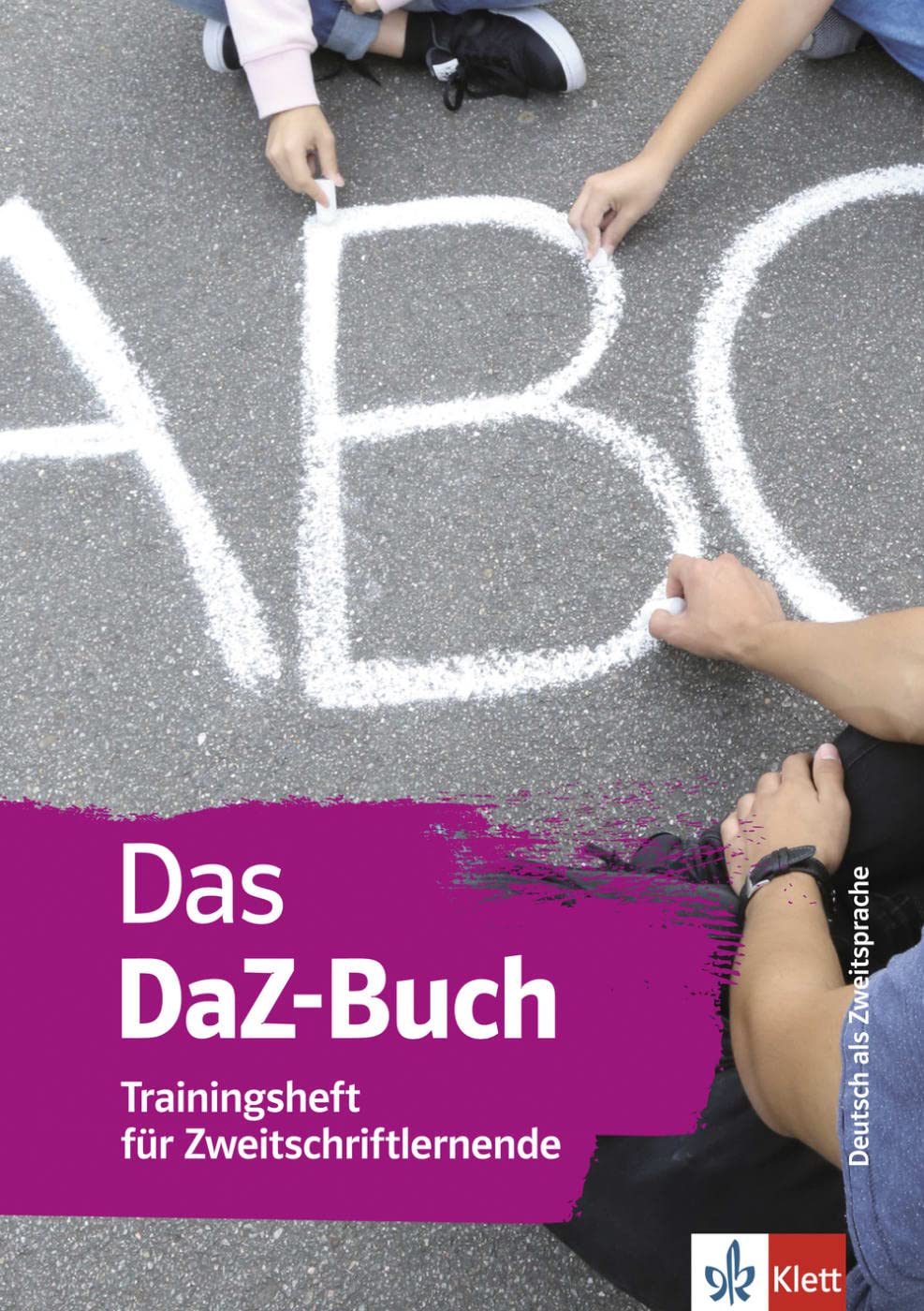 Das DaZ-Buch: Trainingsheft für Zweitschriftlernende Learning & Reference