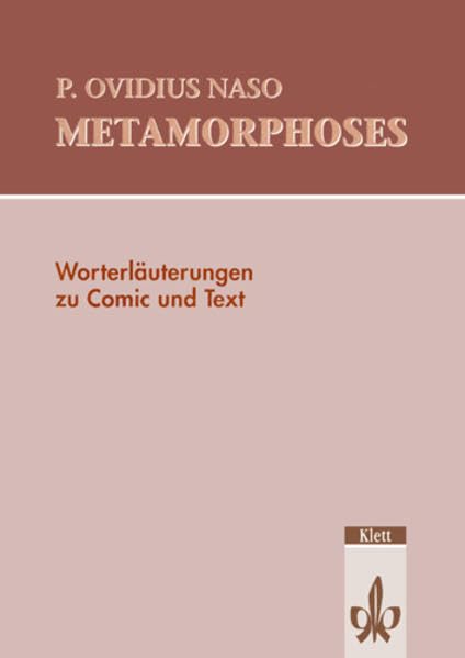 Metamorphoses. Wort- und Sacherläuterungen zu Comic und Text book