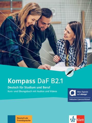 Kompass DaF B2.1 : Deutsch für Studium und Beruf : Kurs- und Ubungsbuch mit Audios und Videos Foreign Languages ​​& Dictionaries