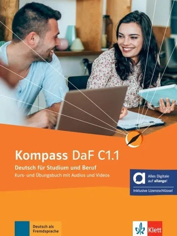 Kompass DaF C1.1 : Deutsch für Studium und Beruf : Kurs- und Ubungsbuch mit Audios und Videos Foreign Languages ​​& Dictionaries