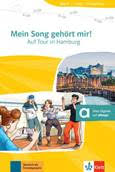 Mein Song gehört mir ! : auf Tour in Hamburg, Deutsch als Fremdsprache : Lektüren für Jugendliche, A1 book