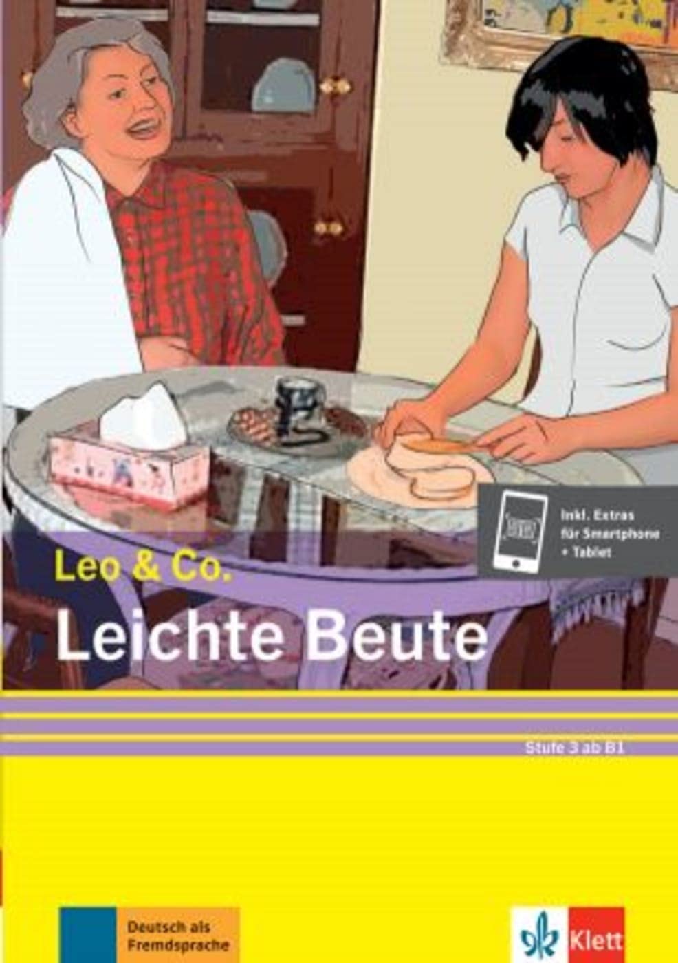 Leichte Beute (Stufe 3): Leichte Lektüre für Deutsch als Fremdsprache. Lektüre mit digitalen Extras (Leo & Co.: Leichte Lektüren für Deutsch als Fremdsprache in drei Stufen) Study Guides