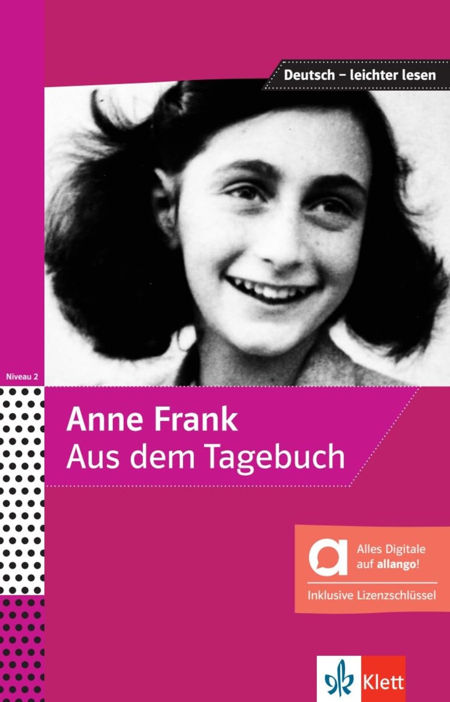 Anne Frank - Aus dem Tagebuch - Hybride Ausgabe allango Professional & Reference Books