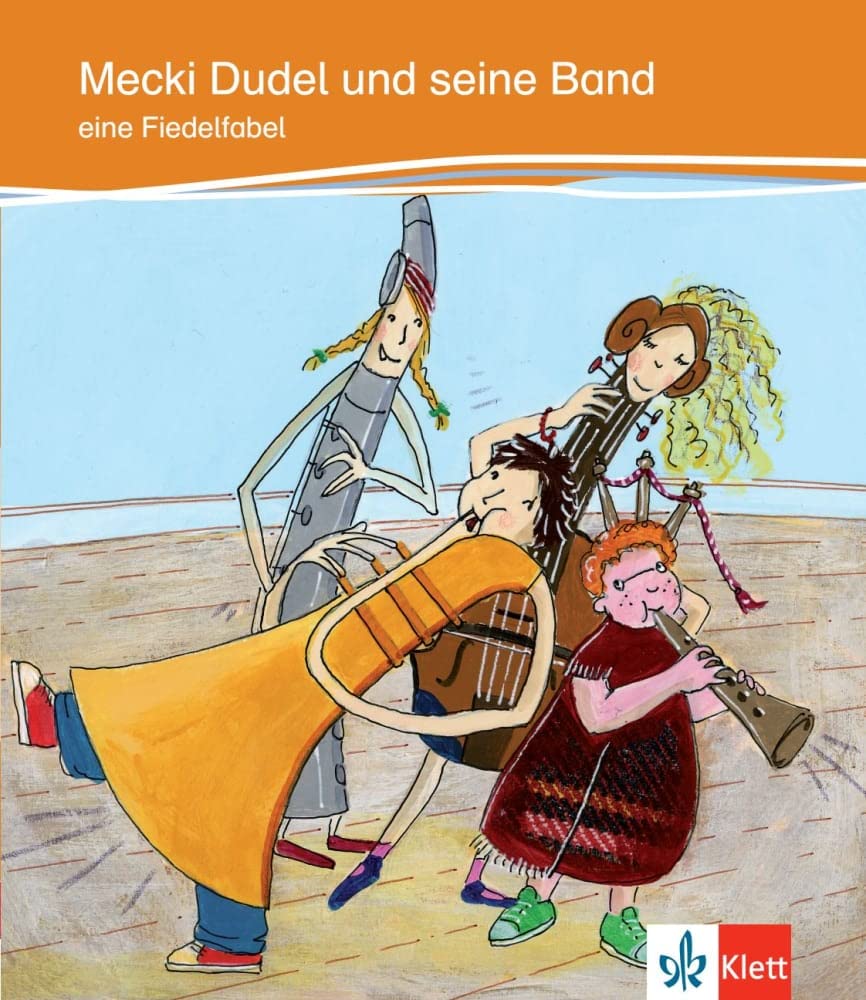 Mecki Dudel und seine Band: Eine Fiedelfabel. Deutsche Lektüre für das GER-Niveau A2. Mit Illustrationen (Kletts bunte Lesewelt: Geschichten) Contemporary literature