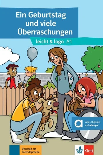 Ein Geburtstag und viele Uberraschungen : Deutsch als Fremdsprache : A1 Study Guides
