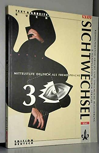 Sichtwechsel, Neubearbeitung, Bd.3, Textbuch und Arbeitsbuch (Sichtwechsel Neu: Text Und Arbeitsbuch 3) Foreign Languages ​​& Dictionaries