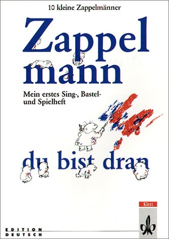 Zappelman, du bist dran.: Zehn kleine Zappelmänner book