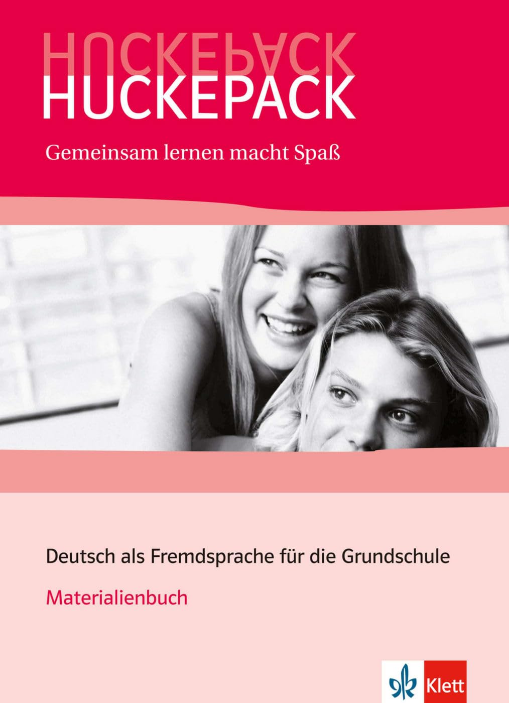 Huckepack. Gemeinsam lernen macht Spaß. Materialienbuch General education