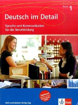 Deutsch im Detail. Sprache und Kommunikation für die Berufsbildung: Schülerband: RSR 2006 Study Guides