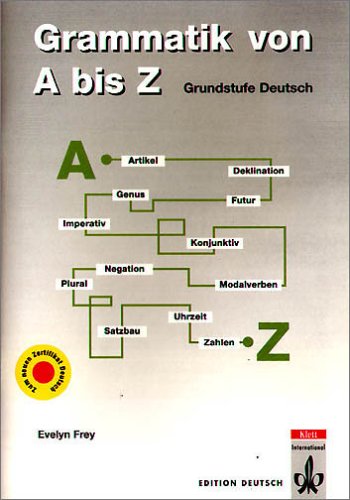 Grammtik von A bis Z: Grundstufe Deutsch Foreign Languages ​​& Dictionaries