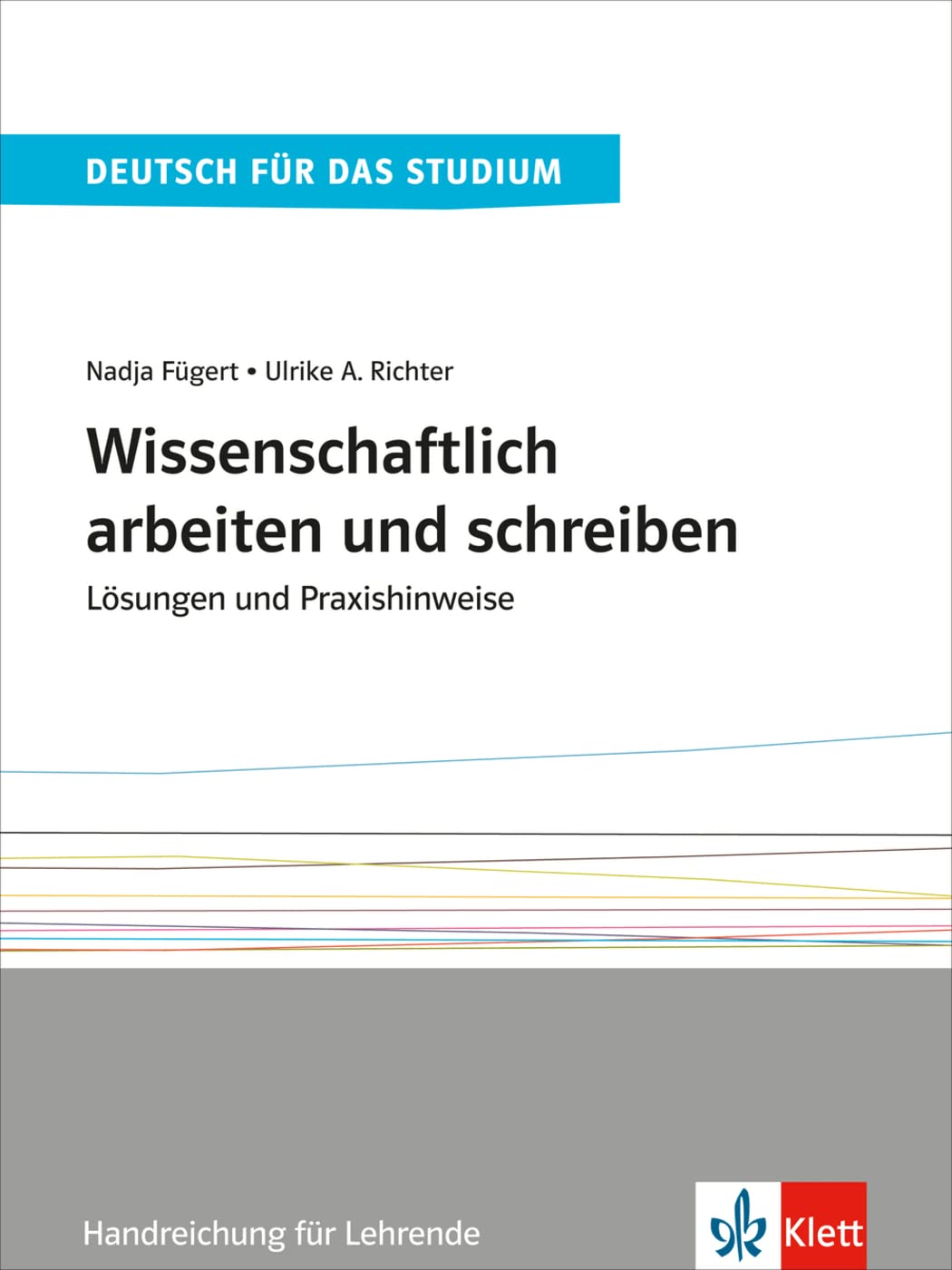 Wissenschaftlich arbeiten und schreiben. Lösungen und Praxishinweise Social Sciences