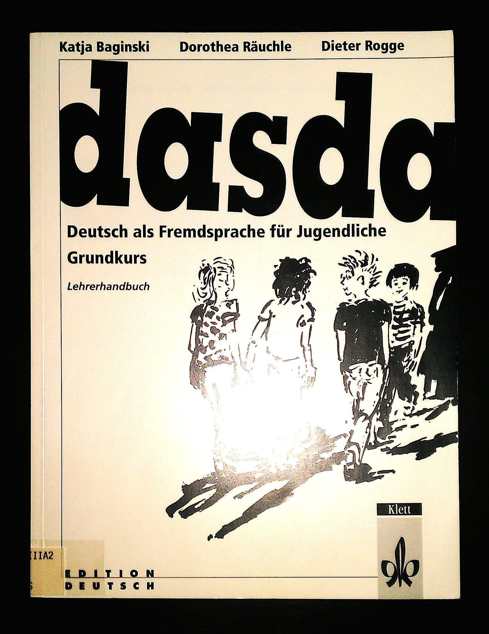 dasda - Deutsch als Fremdsprache für Jugendliche / Grundkurs. Lehrbuch: Lehrerhandbuch Learning & Reference