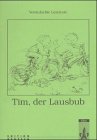 Tim, der Lausbub (Vereinfachte Lesetexte Fur Kinder - Level 3) Study Guides