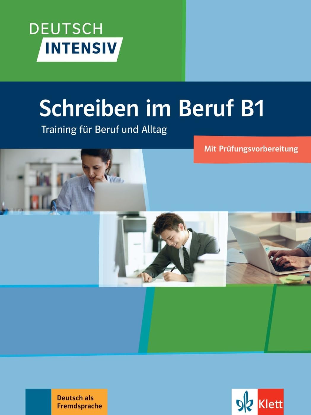 Deutsch intensiv Schreiben B1. Das Training für den Beruf book