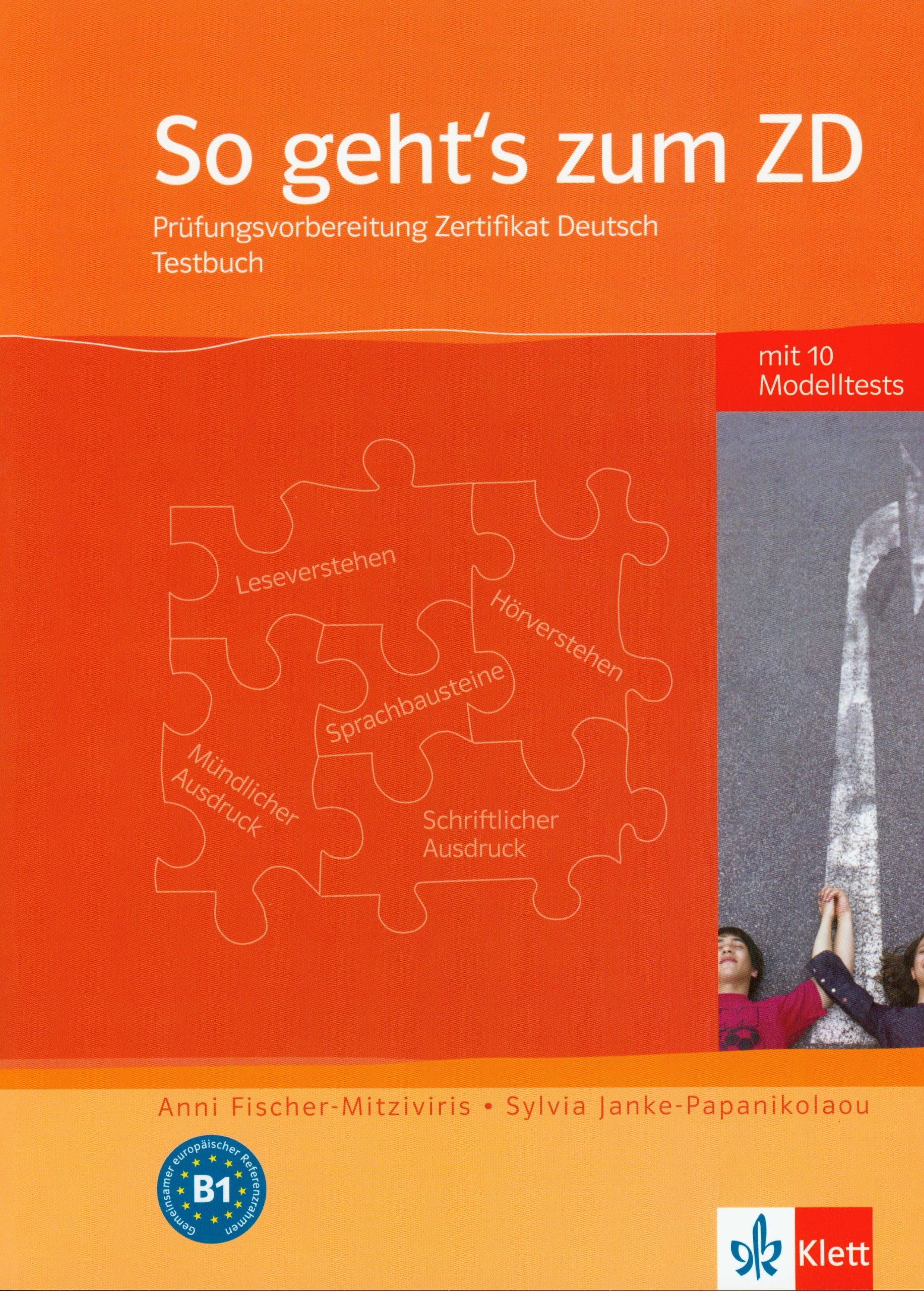So geht's zum ZD. Prüfungsvorbereitung Zertifikat Deutsch: Testbuch Foreign Languages ​​& Dictionaries