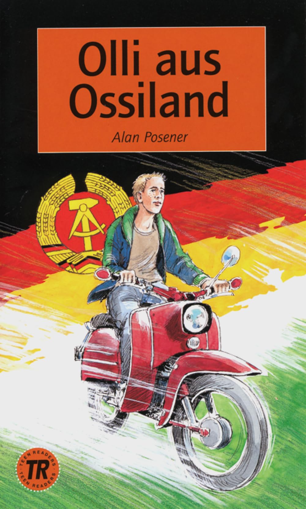 Olli aus Ossiland: Deutsche Lektüre für das GER-Niveau A2-B1. Buch (Teen Readers - Deutsche Lektüren) Study Guides