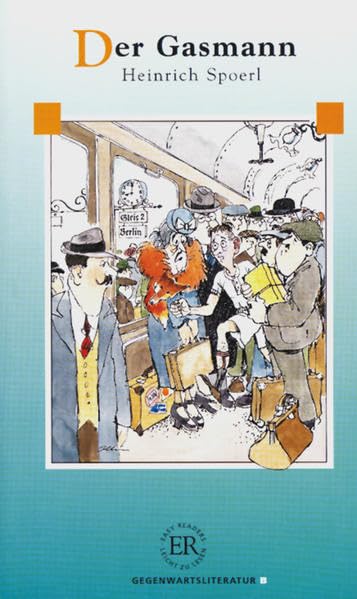 Der Gasmann: Deutsche Lektüre für das GER-Niveau A2-B1: Gegenwartsliteratur. 1.200 Wörter (Easy Readers - Leicht zu lesen) Study Guides