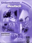 Unternehmen Deutsch, neue Rechtschreibung, Arbeitsheft: Lehrwerk für Wirtschaftsdeutsch, Arbeitsheft Foreign Languages ​​& Dictionaries