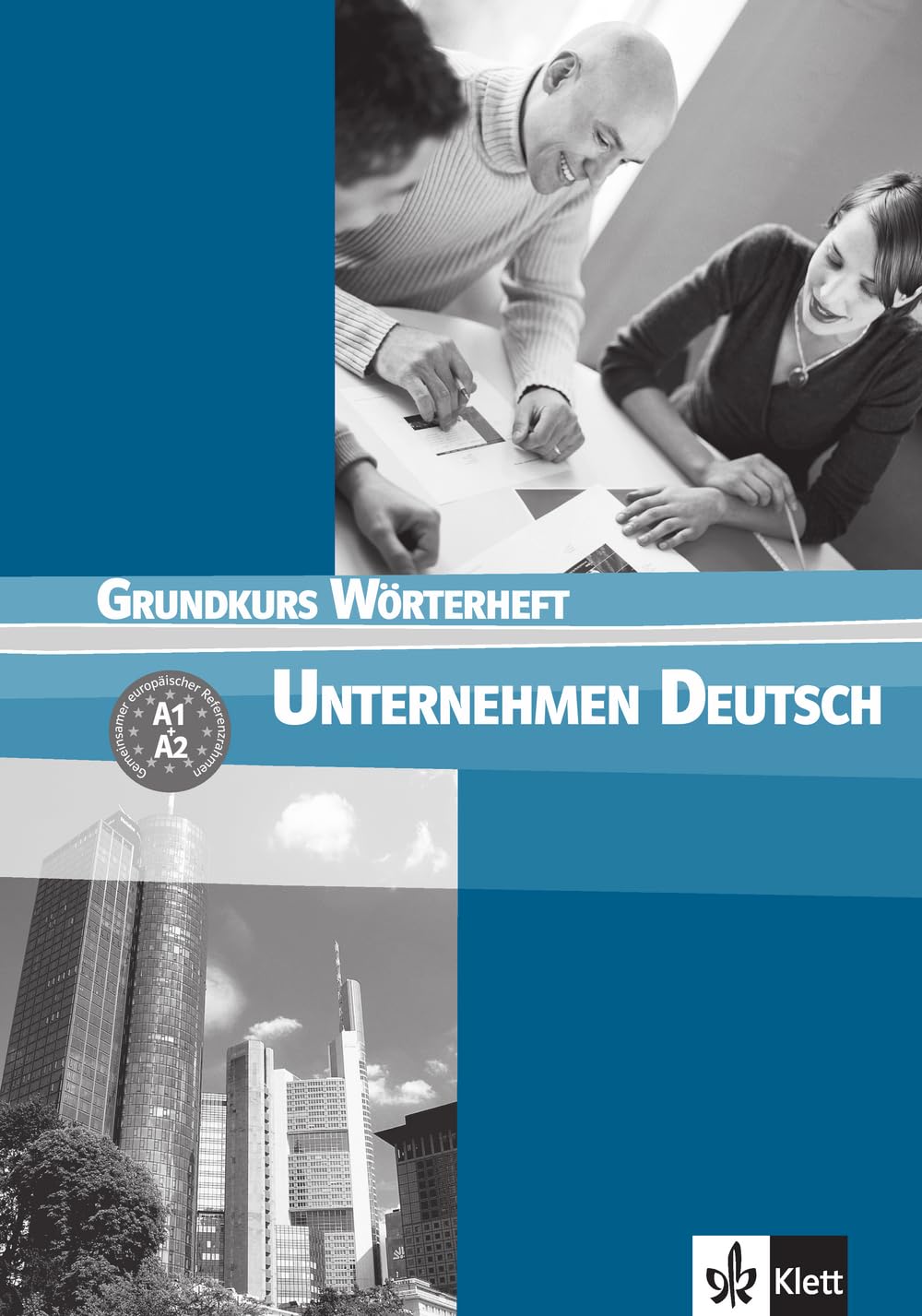 Unternehmen Deutsch Grundkurs: Wörterheft General education