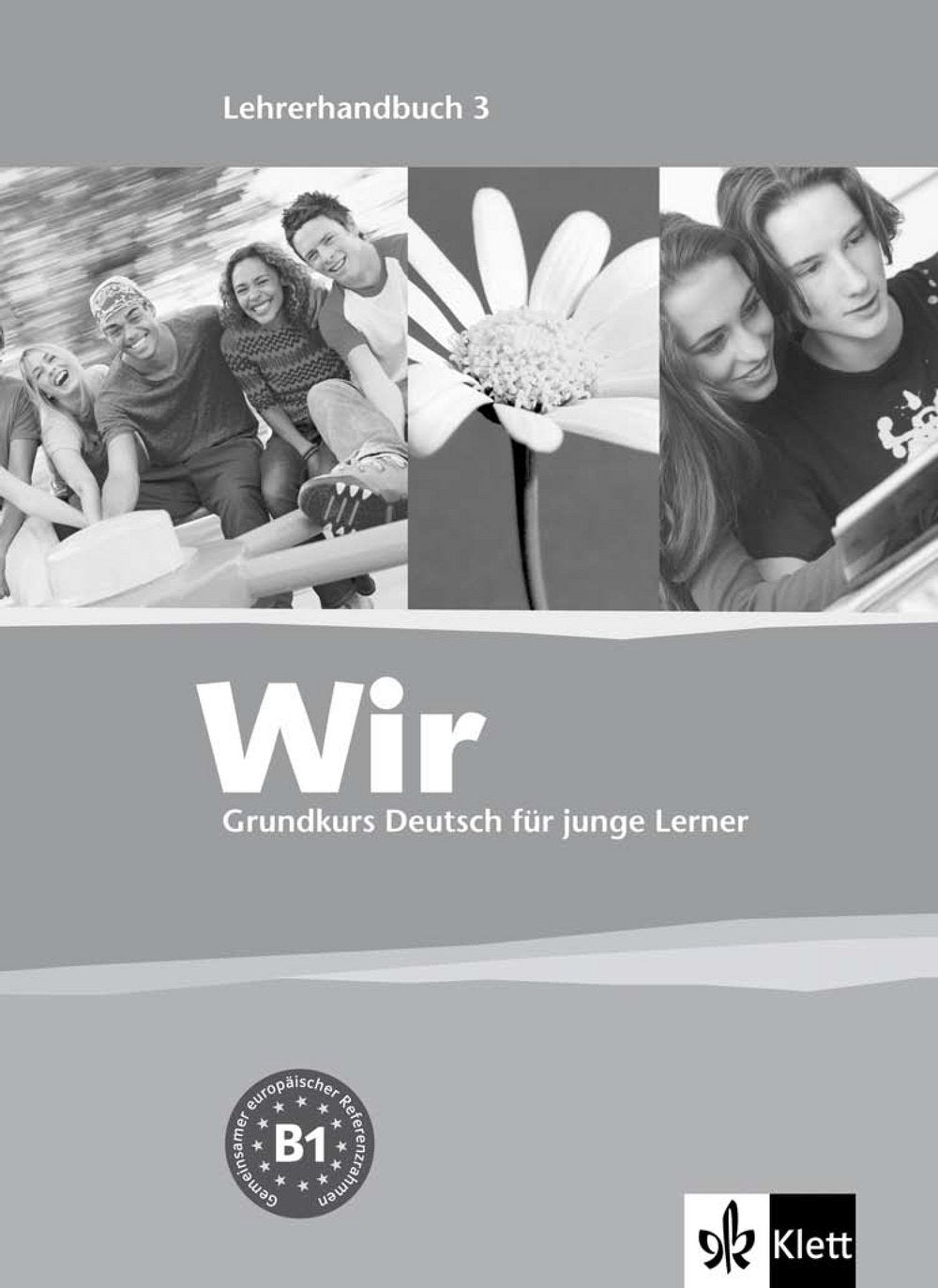Wir 3: Grundkurs Deutsch für junge Lerner. Lehrerhandbuch: Lehrerhandbuch 3 Foreign Languages ​​& Dictionaries