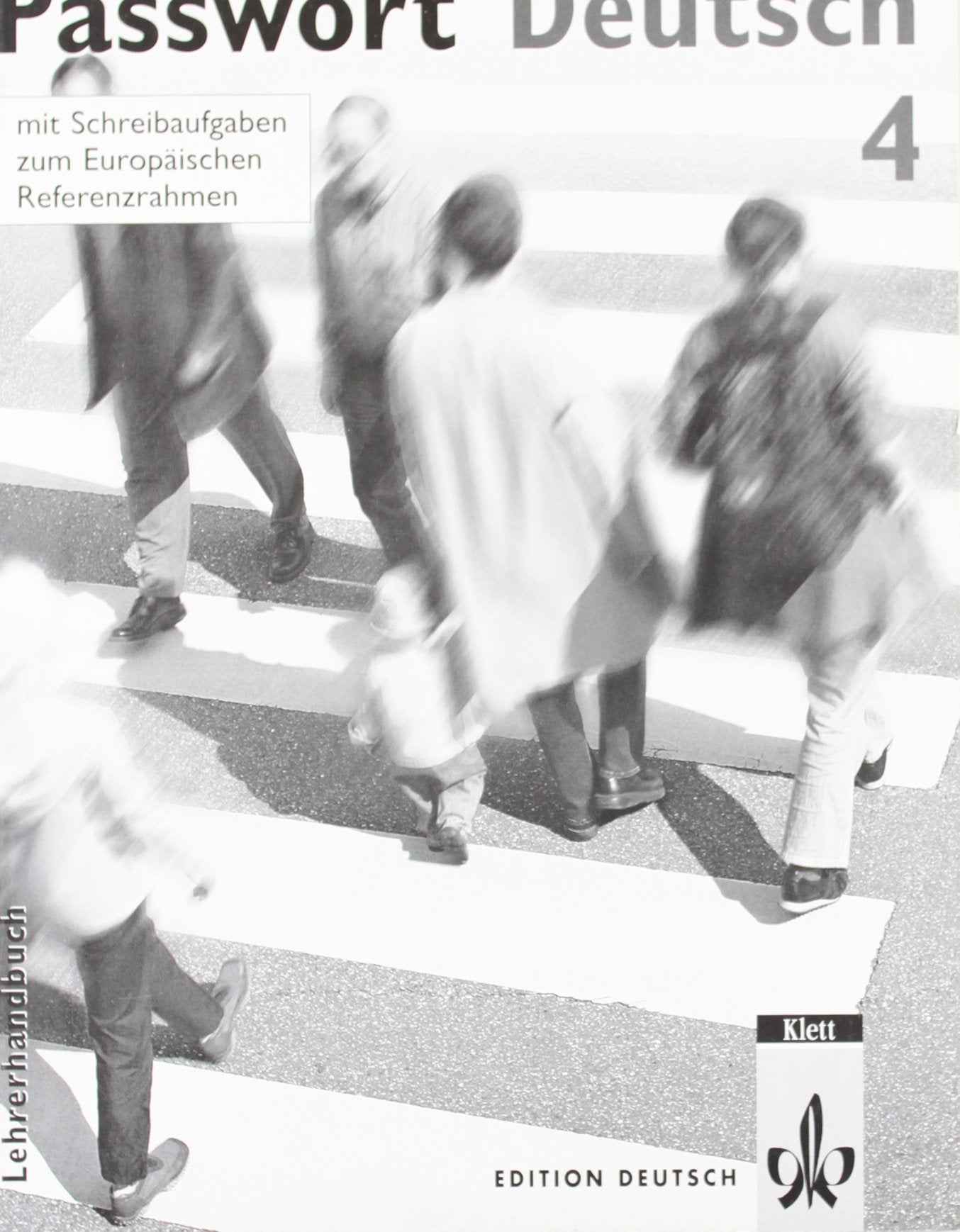 Passwort Deutsch / Lehrerhandbuch 4 (Passwort Deutsch - Edición en 5 Volúmenes) Education & Training