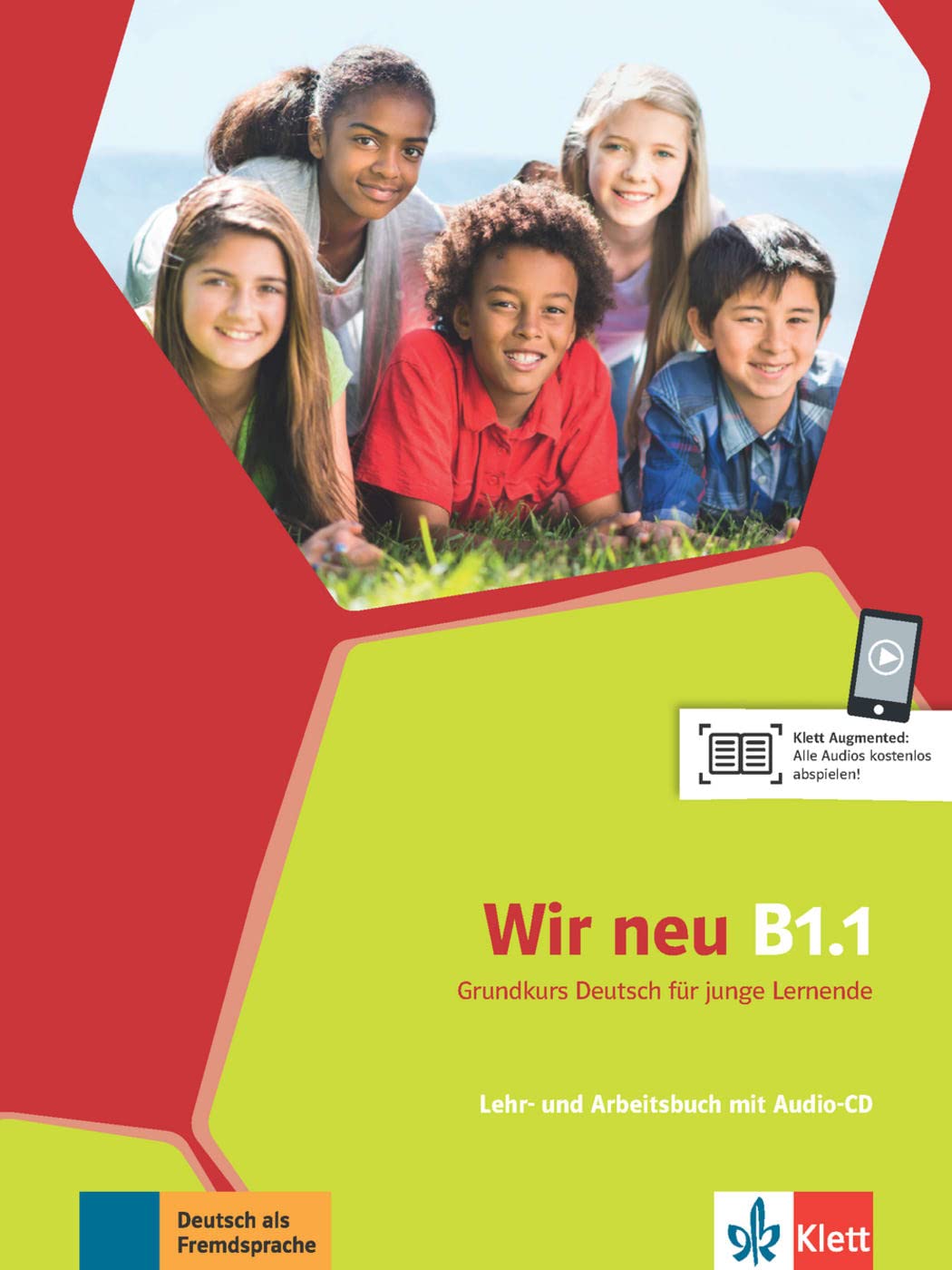 Wir neu B1.1: Grundkurs Deutsch für junge Lernende. Lehr- und Arbeitsbuch mit Audio-CD (Wir neu: Grundkurs Deutsch für junge Lernende) Foreign Languages ​​& Dictionaries