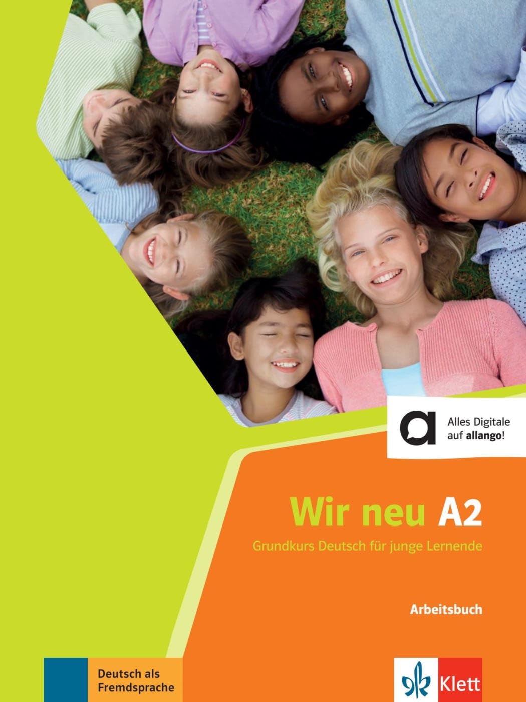 Wir neu A2: Grundkurs Deutsch für junge Lernende. Arbeitsbuch (Wir neu: Grundkurs Deutsch für junge Lernende) Foreign Languages ​​& Dictionaries