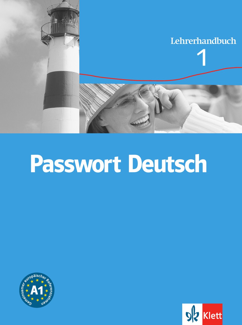 Passwort Deutsch: Lehrerhandbuch. Lehrerhandbuch: Lehrerhandbuch 1 (Passwort Deutsch - Edición en 3 Volúmenes, Band 0) Foreign Languages ​​& Dictionaries
