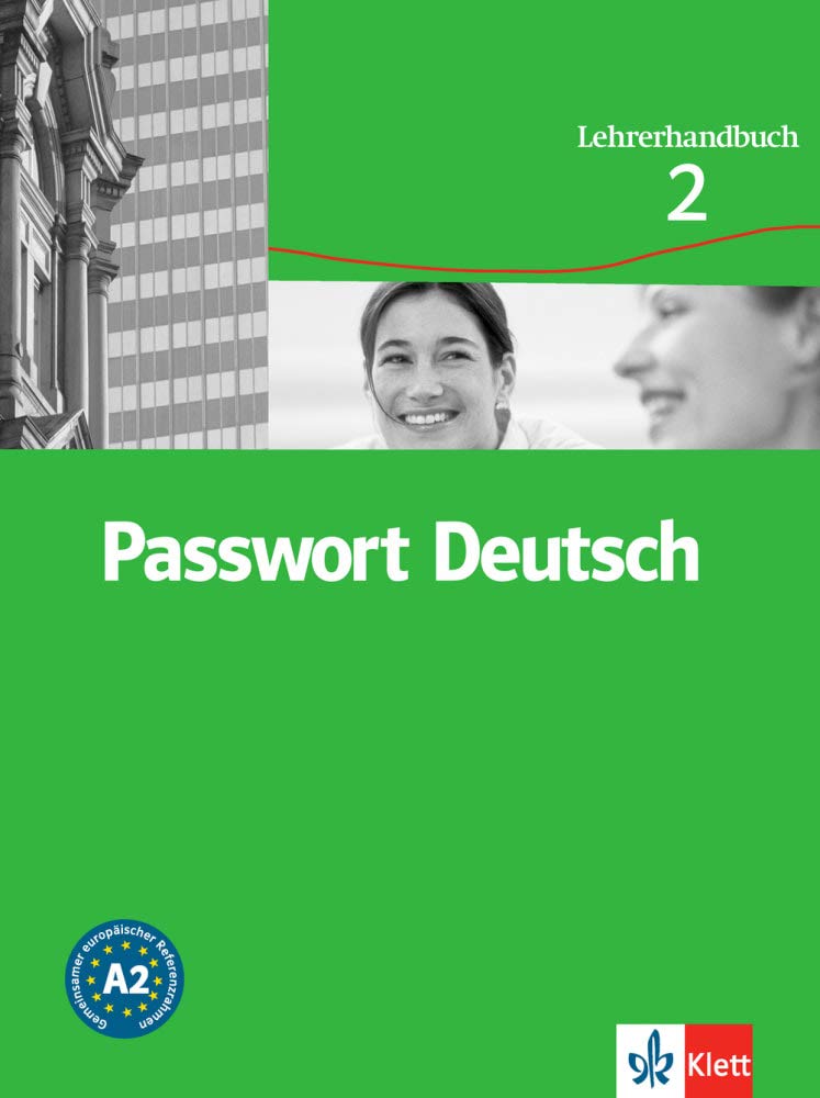 Passwort Deutsch 2: Lehrerhandbuch (Passwort Deutsch - Edición en 3 Volúmenes, Band 0) Foreign Languages ​​& Dictionaries