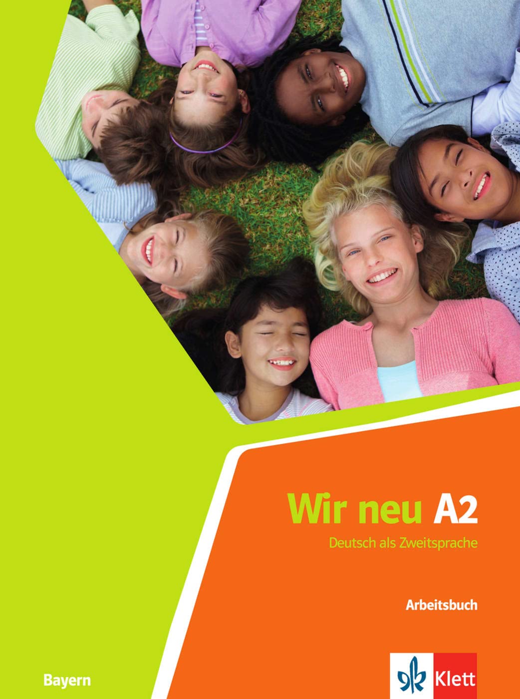 Wir neu A2 (Bayern): Deutsch als Zweitsprache. Arbeitsbuch (Wir neu: Grundkurs Deutsch für junge Lernende) Learning & Reference