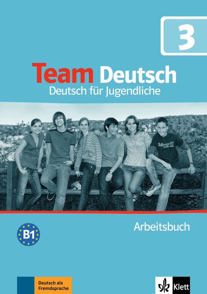 Team Deutsch 3. Arbeitsbuch General education