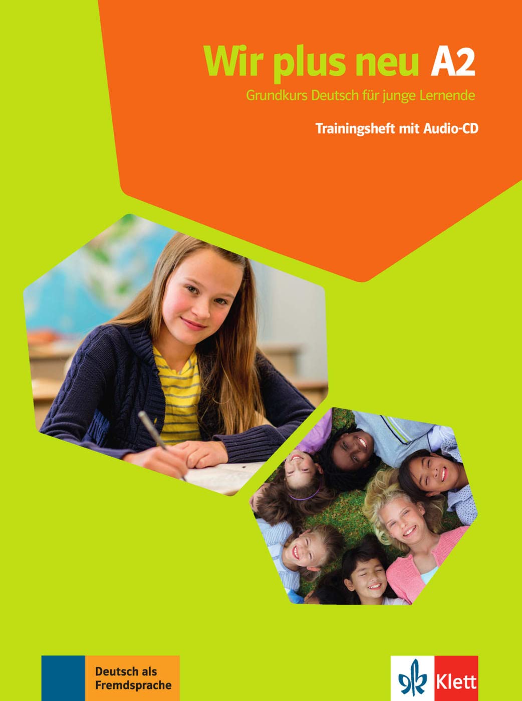 Wir plus neu A2: Grundkurs Deutsch für junge Lernende. Trainingsheft mit Audio-CD (Wir neu: Grundkurs Deutsch für junge Lernende) General education