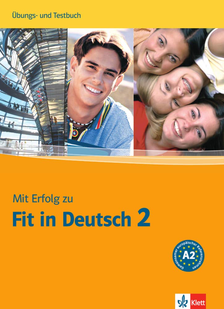 Mit Erfolg zu Fit in Deutsch 2. Übungs- und Testbuch book