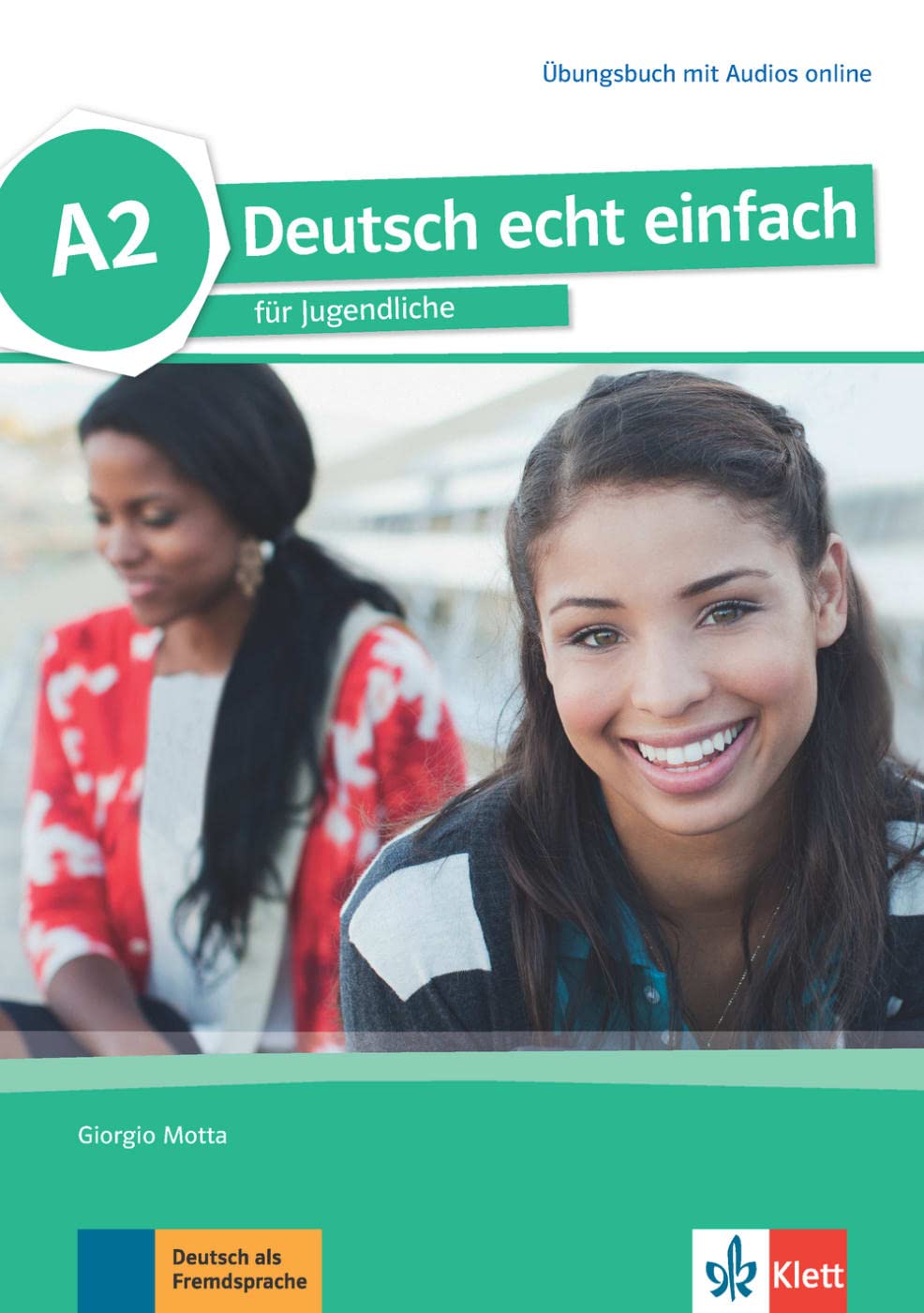 Deutsch echt einfach A2. Übungsbuch + MP3 Dateien online General education