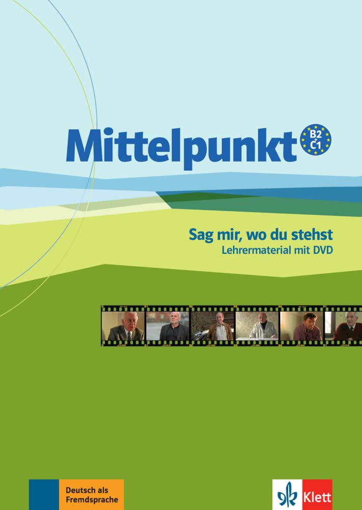 Mittelpunkt B2 /C1 Sag mir, wo du stehst: Lehrermaterial + DVD: Lehrermaterial mit DVD Foreign Languages ​​& Dictionaries