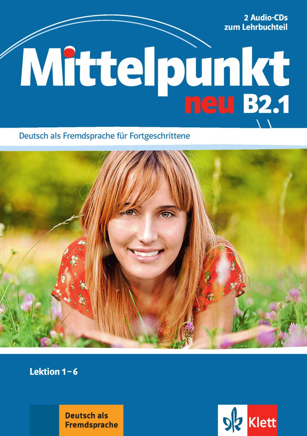 Mittelpunkt neu B2.1: Deutsch als Fremdsprache für Fortgeschrittene. 2 Audio-CDs zum Lehrbuch, Lektion 1-6 (Mittelpunkt neu: Deutsch als Fremdsprache für Fortgeschrittene) Foreign Languages ​​& Dictionaries