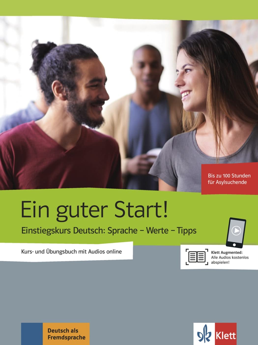 Ein guter Start!: Einstiegskurs Deutsch: Sprache - Werte - Tipps. Kurs- und Übungsbuch mit Audios, Ausgabe einsprachig Deutsch Foreign Languages ​​& Dictionaries