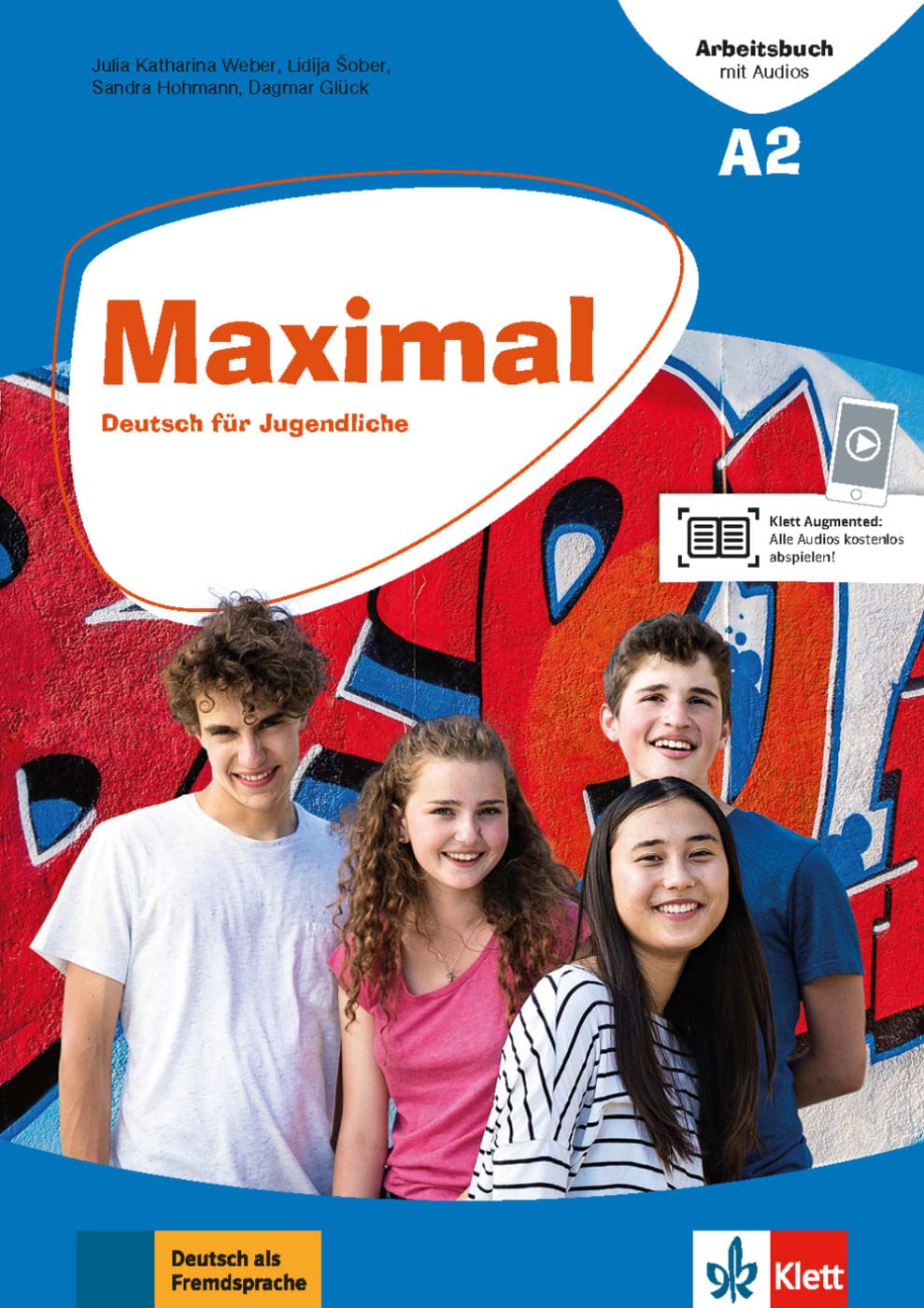 Maximal A2: Deutsch für Jugendliche. Arbeitsbuch mit Audios (Maximal: Deutsch für Jugendliche) General education