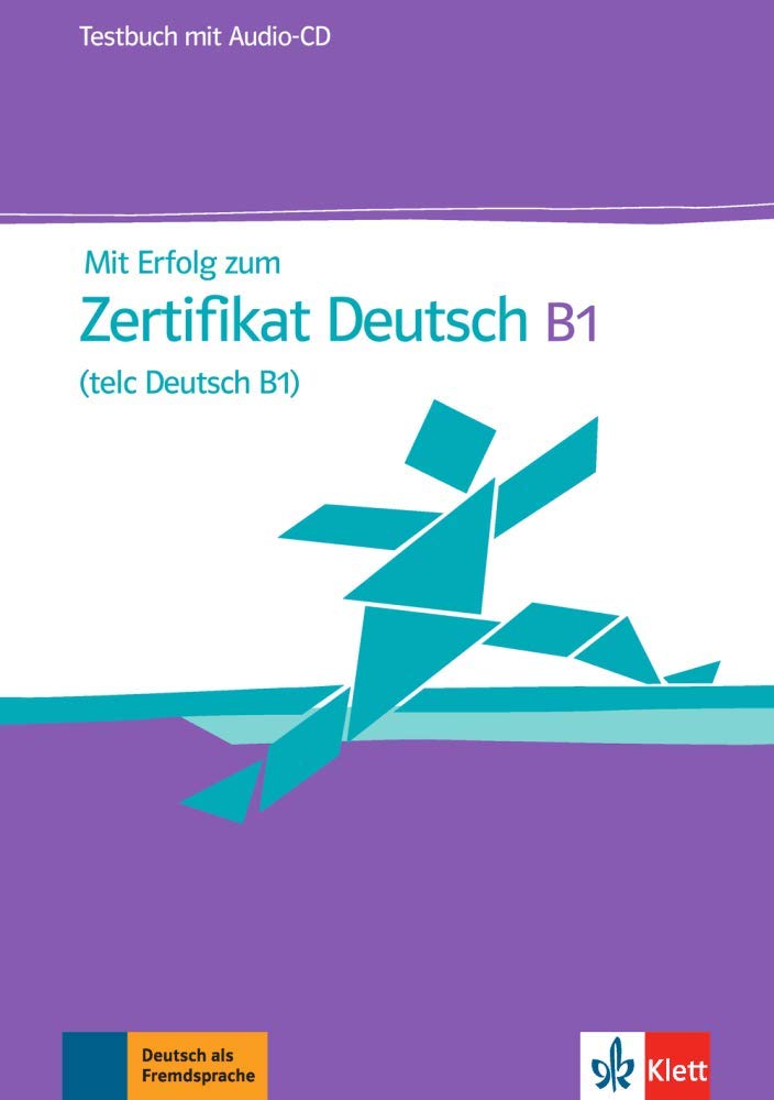 Mit Erfolg zum Zertifikat Deutsch. Testbuch mit Audio-CD Foreign Languages ​​& Dictionaries