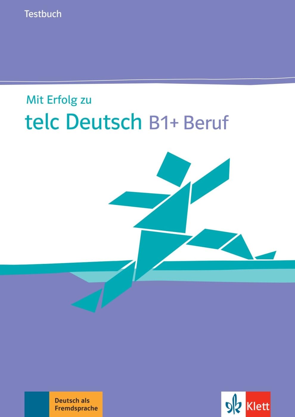 Mit Erfolg zu telc Deutsch B1 + Beruf. Testbuch + Audio-CD Foreign Languages ​​& Dictionaries