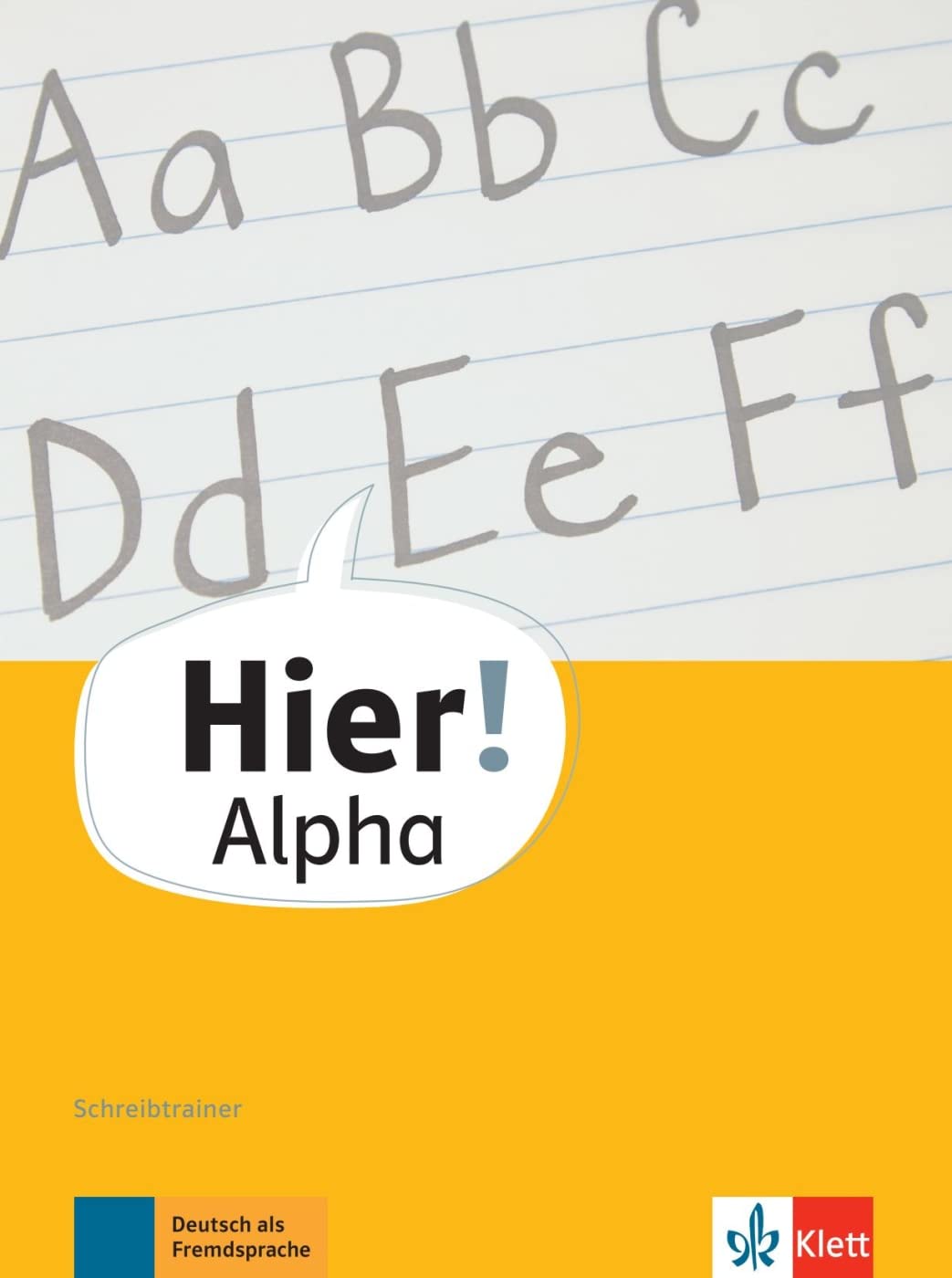 Hier! Alpha. Schreibtrainer Foreign Languages ​​& Dictionaries