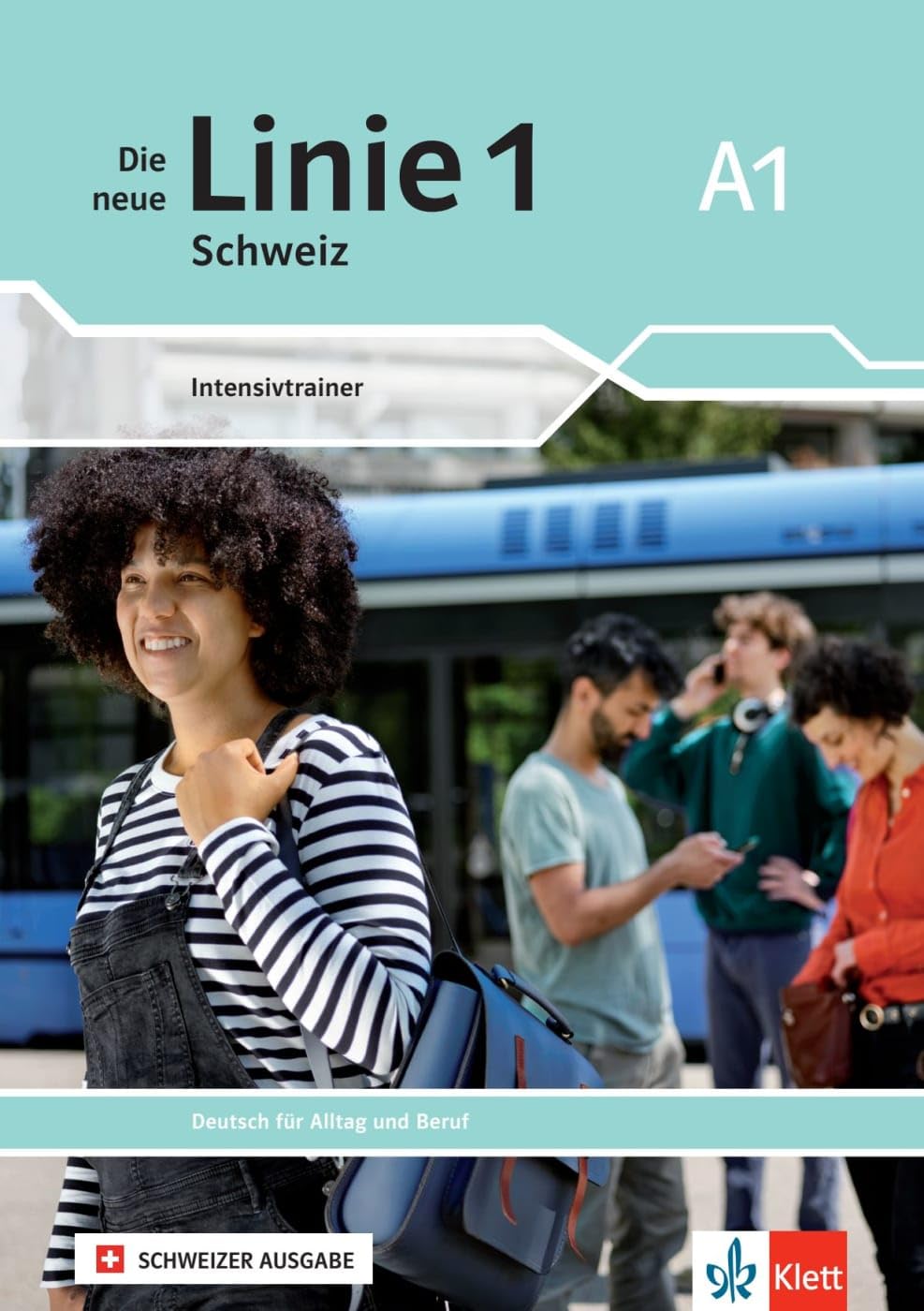Die neue Linie 1 Schweiz A1. Intensivtrainer Foreign Languages ​​& Dictionaries