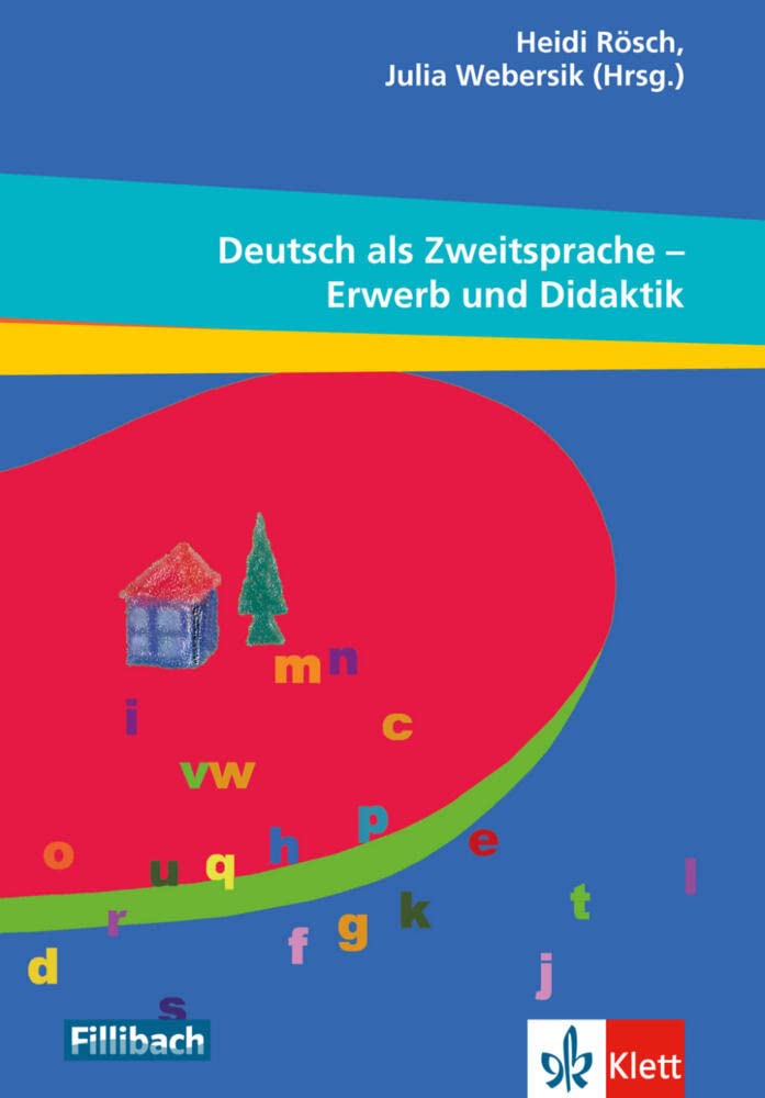 Deutsch als Zweitsprache - Erwerb und Didaktik: Beiträge aus dem 10. Workshop "Kinder mit Migrationshintergrund", 2014. Buch Social Sciences