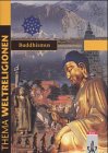 Buddhismus (Thema Weltreligionen) Study Guides