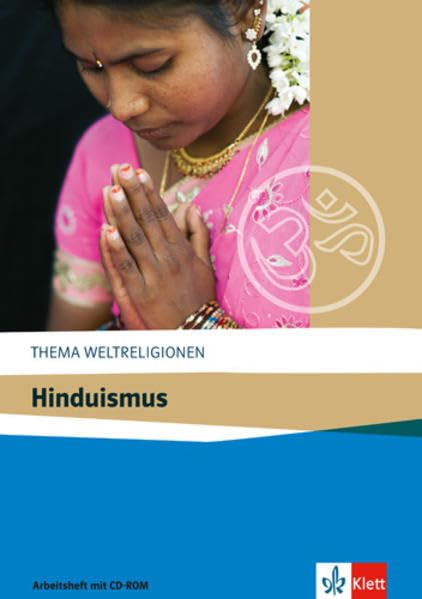 Hinduismus: Arbeitsheft mit CD-ROM ab Klasse 10 (Thema Weltreligionen) Philosophy