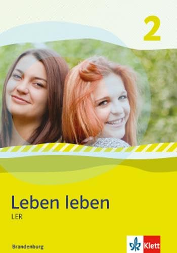 Leben leben 2. Ausgabe Brandenburg: Schulbuch Klasse 7/8 (Leben leben. Ausgabe ab 2013) Philosophy