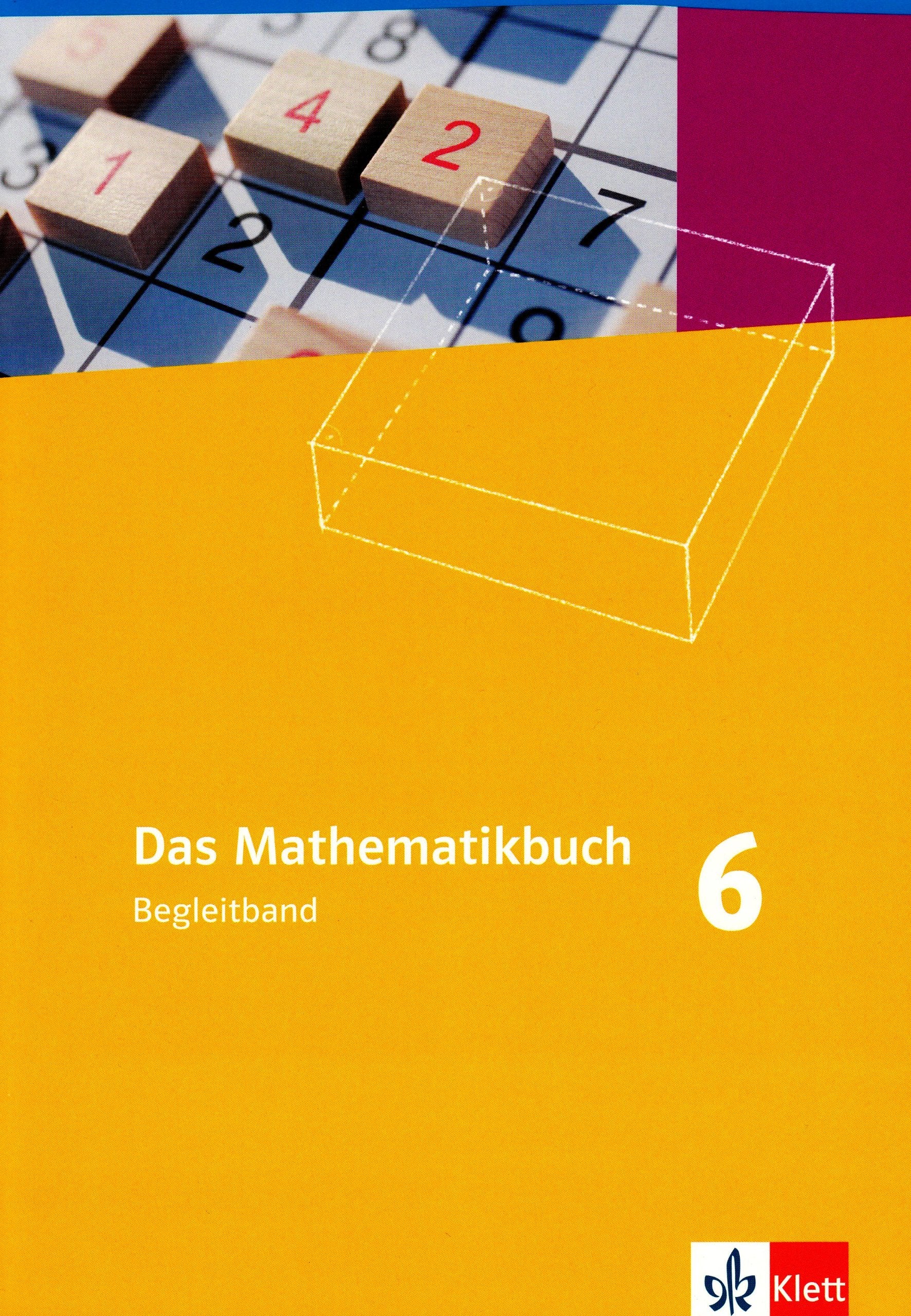 Das Mathematikbuch 6. Ausgabe N: Begleitband Klasse 6 (Das Mathematikbuch. Ausgabe N ab 2008) Study Guides