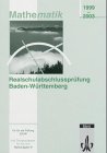 Realabschlussprüfung Mathematik: Die in Baden-Württemberg 1999-2003 zentral gestellten Aufgaben mit ausführlichen Lösungen. Weitere Aufgaben mit ... getrennt in Plicht- und Wahlbereich Books