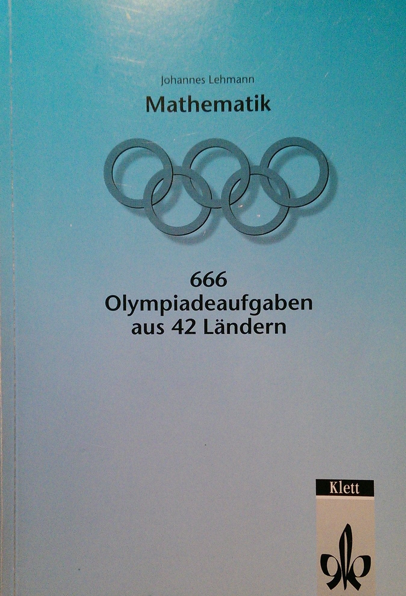 Mathematik - 666 Olympiadeaufgaben aus 42 Ländern Education & Training